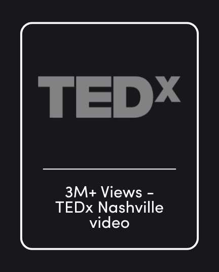 TEDx Nashville - 3M+ Views